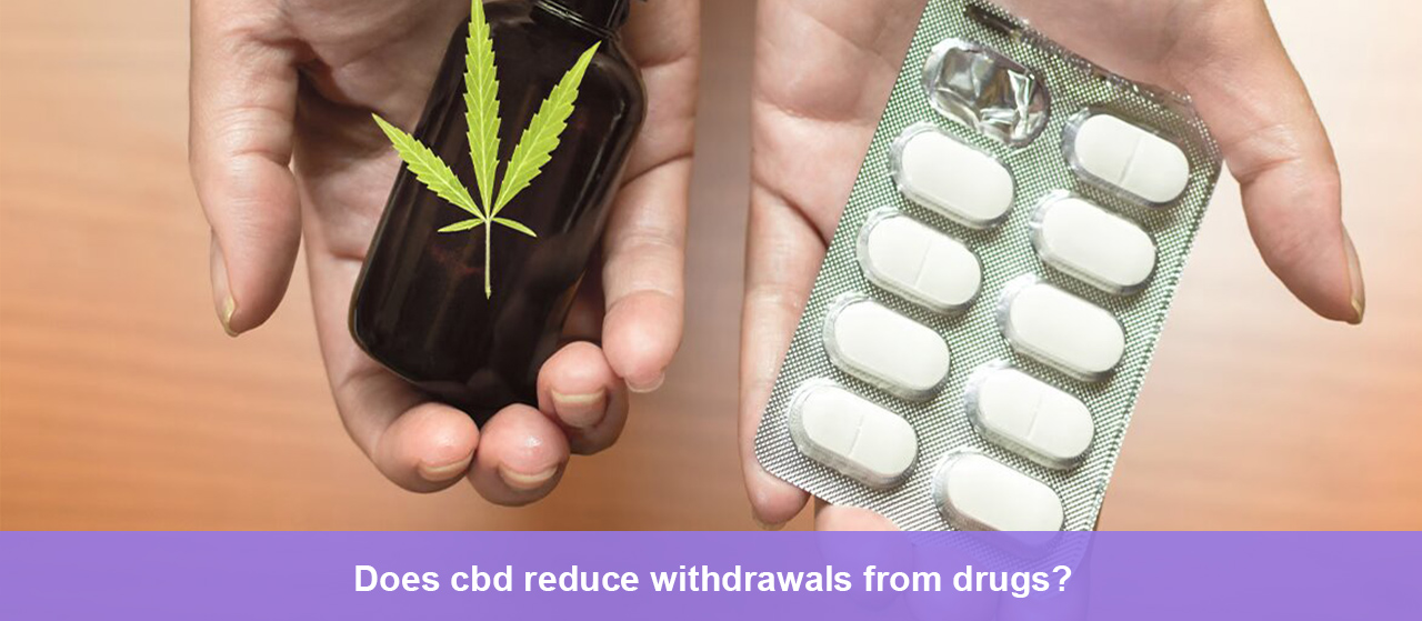 Does cbd reduce withdrawals from drugs?